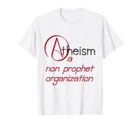 Atheism A Non Prophète Organisation Organisations à But Non lucratif T-Shirt