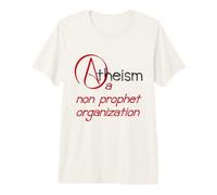 Atheism A Non Prophète Organisation Organisations à But Non lucratif T-Shirt Haut de Gamme
