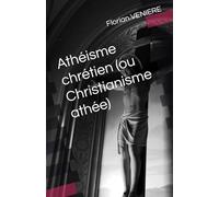 Athéisme chrétien (ou Christianisme athée)
