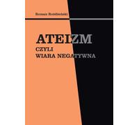 Athéisme ou foi négative - Roman Rozhdžeski (Buch auf Polnisch)