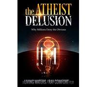 Atheist Delusion
