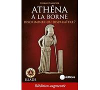 Athéna à la borne: Discriminer ou disparaître ?