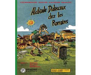 Athena Alcibiade Didascaux chez les Romains tome 1