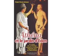 Athéna et le jardin d'éden - R.B. Johnson - Jardin Des Livres - broché - Essai