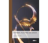 ATHÉNA : plus près des dieux