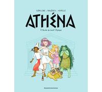 Athéna, Tome 01: À l'école du mont Olympe