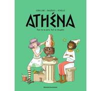 Athéna, Tome 07: Rien ne se perd, tout se récupère