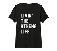 Athena Vivant la Vie de Athena Nom Amusant T-Shirt Haut de Gamme