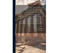 Athenaei Naucratitae Deipnosophistarum Libri Quindecim. Ex Optimis Codicibus Nunc Primum Collatis Emendavit Ac Supplevit Nova Latina Versione Et Anima