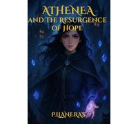 Athenea and the Rise of Hope (British English edition): (British English edition) A dark magical academy fantasy about power, secrets and forbidden bloodlines