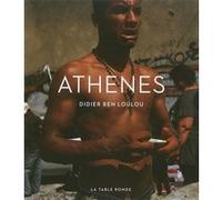 Athènes Didier Ben Loulou (Auteur)