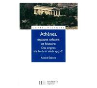 Athènes, espaces urbains et histoire – Des origines à la fin du IIIe siècle ap. J.-C.