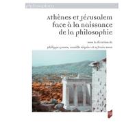 Athènes et Jérusalem face à la naissance de la philosophie - Philippe Grosos - Presses Universitaires Rennes - broché - Manuel