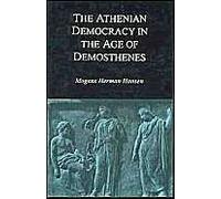 Athenian Democracy In The Age Of Demosthenes