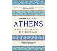 Athens: A History of the World's First Democracy