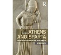 Athens and Sparta by Anton Powell Anton Powell, (Auteur)