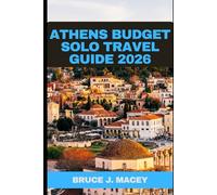ATHENS BUDGET SOLO TRAVEL GUIDE 2026