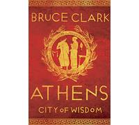 Athens: City of Wisdom