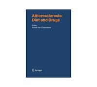 Atherosclerosis: Diet And Drugs