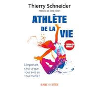 Athlète de la vie: L'important c'est ce que vous avez en vous-même !