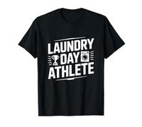 Athlete du Jour De Lessive Laundry Day Athlete Humour T-Shirt