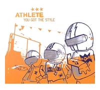 Athlete - You Got The Style [Import]