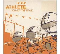 Athlete - You Got The Style [Import]