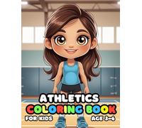 Athletics Coloring For Kid Book Age 3-6: 51 Fun and Adorable Athletics Illustrations for boys and girls