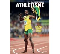 Athlétisme La fantastique histoire des dieux du stade - Jean-Christophe Collin - Chronique - relié - Essai