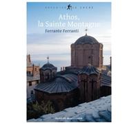 Athos, la Sainte Montagne