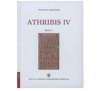 Athribis iv 2 vol - Christian Leitz - Inst.français Archeologie Orientale Du Caire - relié - Essai