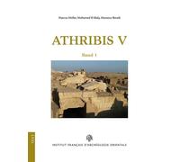 Athribis v Archäologie im repit-tempel zu Athribis 2012-2016 - Marcus Müller - Inst.français Archeologie Orientale Du Caire - broché - Essai