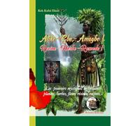 Atike - Gbe - Amagbe ! Racine - Herbe - Remède !: Les Pouvoirs mystiques de certaines plantes, herbes, fleurs, résines, racines...