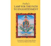 Atisha's Lamp for the Path to Enlightenment