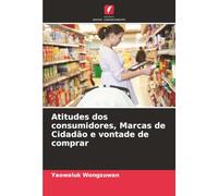 Atitudes dos consumidores, Marcas de Cidadão e vontade de comprar