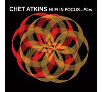 Atkins Chet - Hi-FI in Focus.Plus [Import]