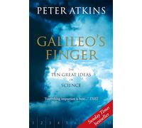 ATKINS:GALILEO'S FINGER:TEN GREAT IDEAS OF SCIENCE PAPE: The Ten Great Ideas of Science