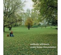 Atkinson,Anthony - Come Home for Autumn [Import]