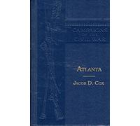 Atlanta (Campaigns of the Civil War Series#IX)