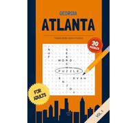 Atlanta, Georgia Word Search Puzzle Book: Fun Puzzles Featuring Iconic Streets, Landmarks, Culture, and Southern Charm
