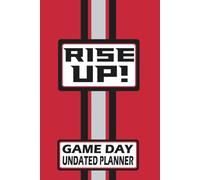 Atlanta Rise Up Monthly Weekly Daily Planner Undated with To-Do List, Notes, Goals, Calendars: Get Organized, Increase Productivity, and Time Management! Great Gift for the Ultimate Fan!