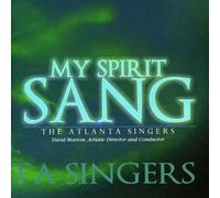 Atlanta Singers - My Spirit Sang