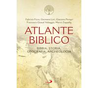 Atlante biblico. Bibbia, storia, geografia, archeologia
