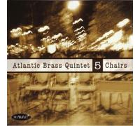 Atlantic Brass Quintet - Five Chairs