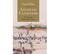 Cataclysme atlantique : Repenser les traites atlantiques d'esclaves