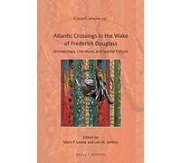 Atlantic Crossing In The Wake Of Frederick Douglass