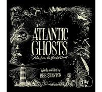 Atlantic Ghosts: Tales from the Haunted Coast