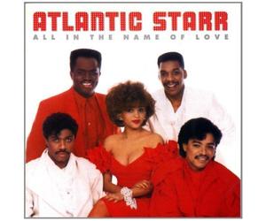 Atlantic Starr - All in Name of Love Import Edition by Atlantic Starr (1990) Audio CD