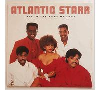 ATLANTIC STARR - All in The Name of Love (1987) [Import]