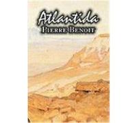 Atlantida Benoit, Pierre (Auteur)